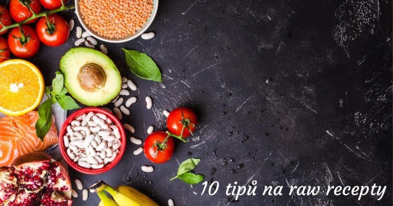 10 tipov na raw recepty