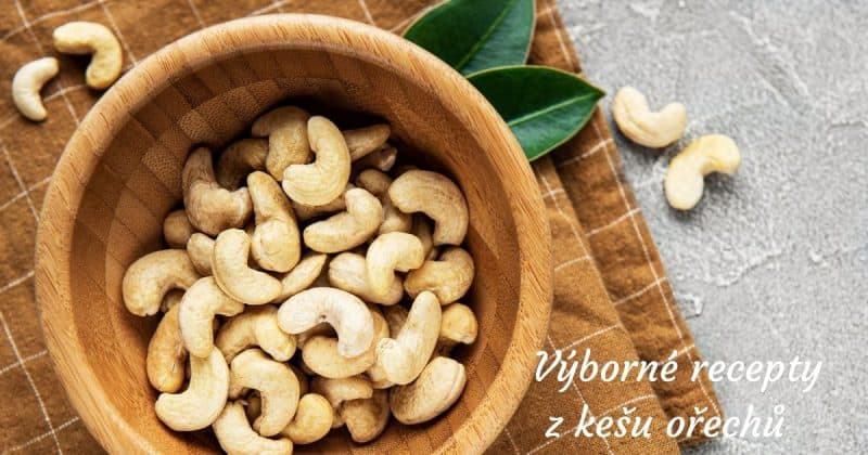 Recepty z kešu